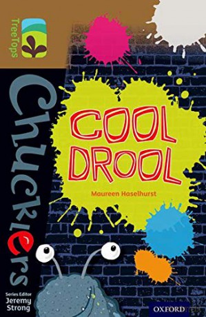 Oxford Reading Tree TreeTops Chucklers: Level 18: Cool Drool - Maureen Haselhurst [KSIĄŻKA]