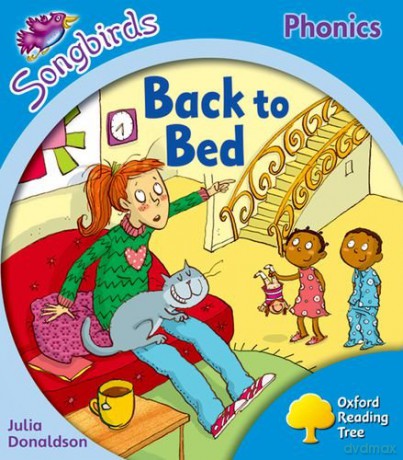 Oxford Reading Tree: Level 3: More Songbirds Phonics: Back to Bed - Julia Donaldson [KSIĄŻKA]