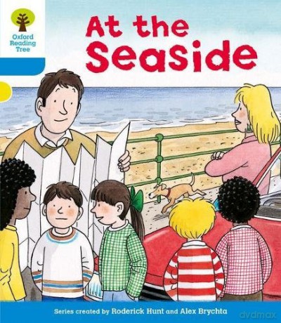 Oxford Reading Tree: Level 3: More Stories A: At the Seaside (Oxford Reading Tree, Biff, Chip and Kipper Stories New Edition 2011) - Roderick Hunt [KSIĄŻKA]