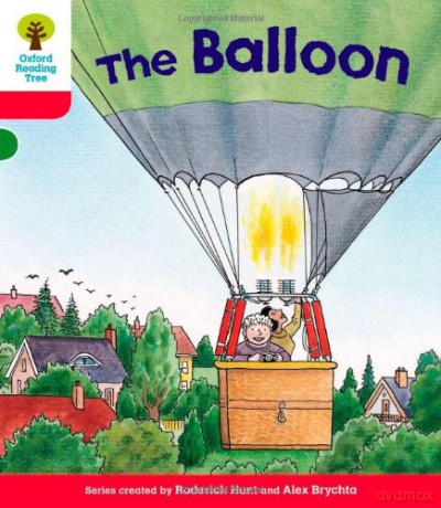 Oxford Reading Tree: Level 4: More Stories A: The Balloon (Oxford Reading Tree, Biff, Chip and Kipper Stories New Edition 2011) - Roderick Hunt [KSIĄŻKA]