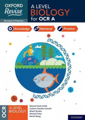 Oxford Revise: A Level Biology for OCR A Revision and Exam Practice - Andrew Chandler-Grevatt [KSIĄŻKA]