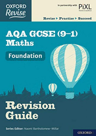 Oxford Revise: AQA GCSE (9-1) Maths Foundation Revision Guide: With all you need to know for your 2021 assessments - Katie Wood [KSIĄŻKA]