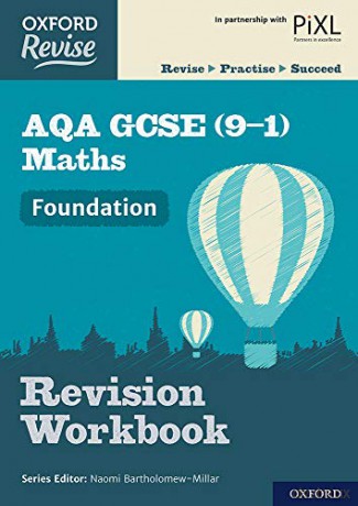 Oxford Revise: AQA GCSE (9-1) Maths Foundation Revision Workbook: With all you need to know for your 2021 assessments - Paul Hunt [KSIĄŻKA]