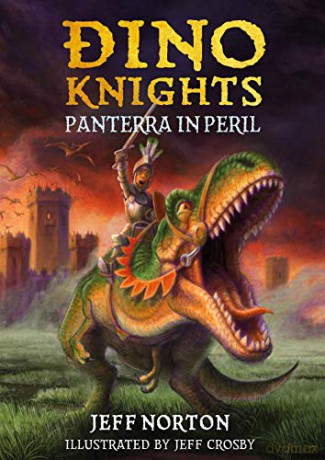 Panterra in Peril (Dino Knights #1) - Jeff Norton [KSIĄŻKA]