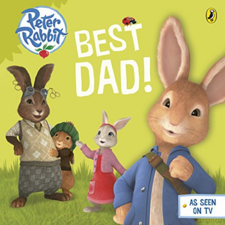 Peter Rabbit Animation: Best Dad! (BP Animation) - Beatrix Potter [KSIĄŻKA]
