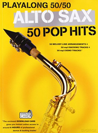 Playalong 50/50: Alto Sax - 50 Pop Hits [KSIĄŻKA]