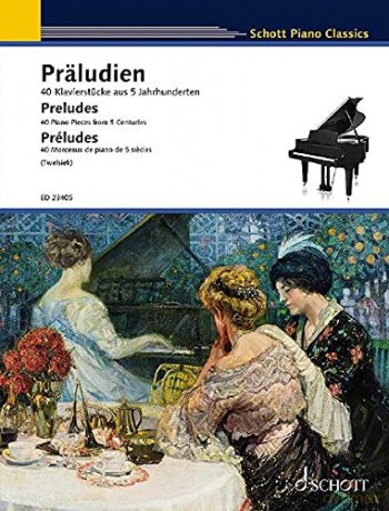 Präludien: 40 Klavierstücke aus 5 Jahrhunderten. Klavier. - Monika Twelsiek [KSIĄŻKA]