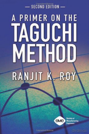 Primer on the Taguchi Method - Ranjit Roy [KSIĄŻKA]
