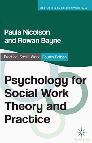 Psychology for Social Work Theory and Practice (Practical Social Work Series) - Paula Nicolson [KSIĄŻKA]