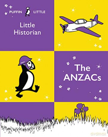 Puffin Little Historian: The Anzacs - Penguin Random House Australia [KSIĄŻKA]