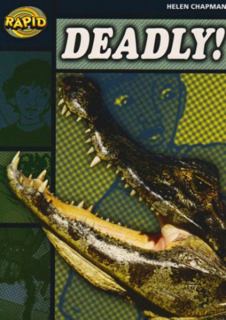 Rapid Reading: Deadly (Stage 6 Level 6B) (RAPID SERIES 1) - Helen Chapman [KSIĄŻKA]