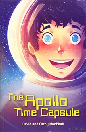 Reading Planet - The Apollo Time Capsule - Level 7: Fiction (Saturn) (Rising Stars Reading Planet) - David MacPhail [KSIĄŻKA]