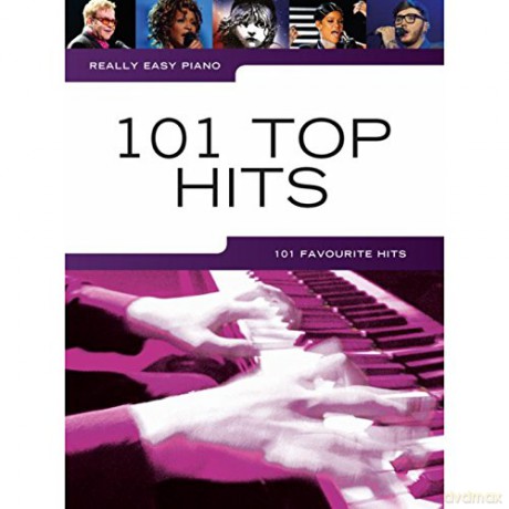 Really Easy Piano 101 Top Hits Piano Book [KSIĄŻKA]