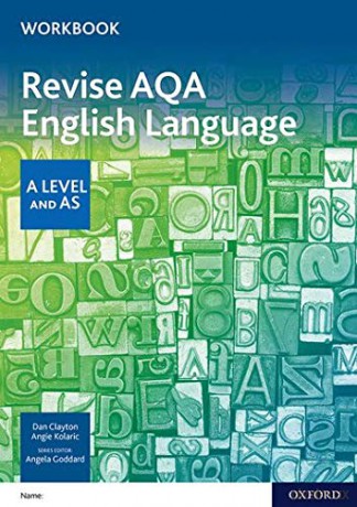 Revise AQA English Language A Level and AS Workbook: With all you need to know for your 2021 assessments - Dan Clayton [KSIĄŻKA]