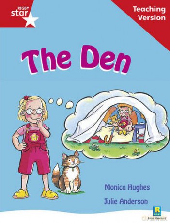 Rigby Star Guided Reading Red Level: The Den Teaching Version [KSIĄŻKA]