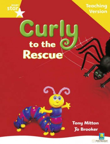 Rigby Star Guided Reading Yellow Level: Curly to the Rescue Teaching Version (STARQUEST) [KSIĄŻKA]