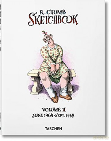 Robert Crumb: Sketchbook, Vol. 1, June 1964 - Sept. 1968: VA - Dian Hanson [KSIĄŻKA]