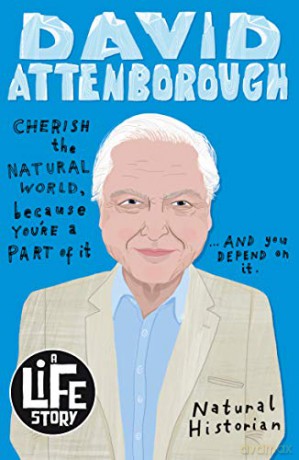 Sir David Attenborough: 1 (A Life Story) - Lizzie Huxley-Jones [KSIĄŻKA]