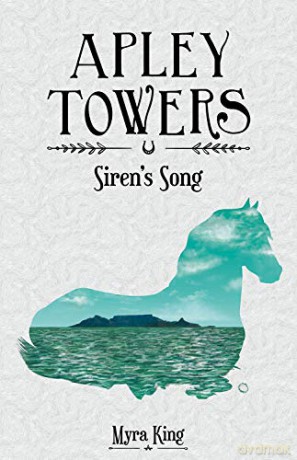 Siren's Song (Apley Towers, Book 3) - Myra King [KSIĄŻKA]