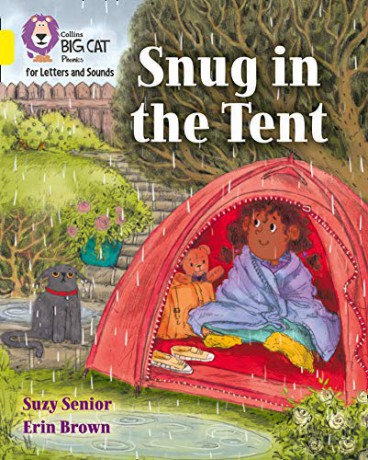 Snug in the Tent: Band 03/Yellow (Collins Big Cat Phonics for Letters and Sounds) - Suzy Senior [KSIĄŻKA]