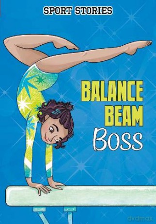 Sport Stories: Balance Beam Boss - Jake Maddox [KSIĄŻKA]