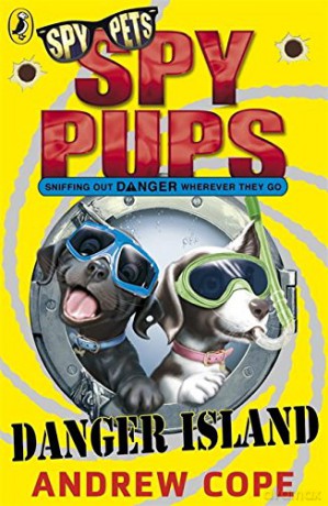Spy Pups Danger Island - Andrew Cope [KSIĄŻKA]
