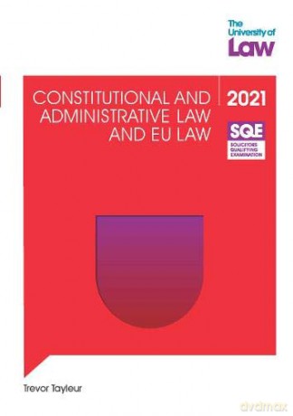 SQE - Constitutional and Administrative Law and EU Law (SQE1) - Trevor Tayleur [KSIĄŻKA]