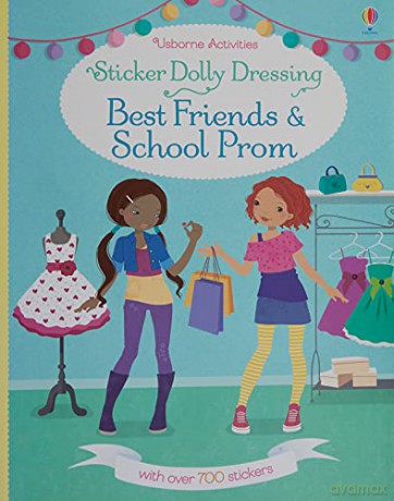Sticker Dolly Dressing Best Friends and School Prom - Fiona Watt [KSIĄŻKA]