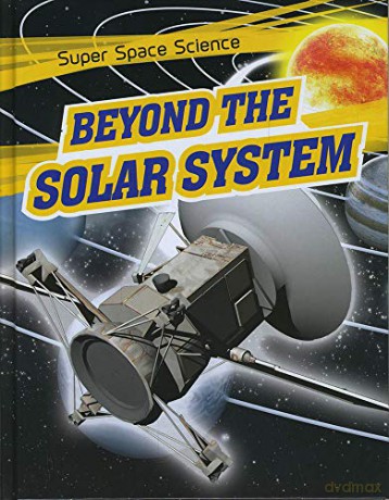 Super Space Science: Beyond the Solar System - David Hawksett [KSIĄŻKA]