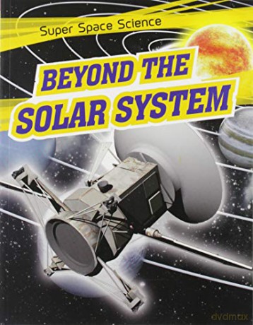 Super Space Science: Beyond the Solar System - David Hawksett [KSIĄŻKA]