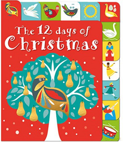 The 12 Days of Christmas: A Lift-The-Tab Book (Lift-The-Flap Tab Books) - Roger Priddy [KSIĄŻKA]
