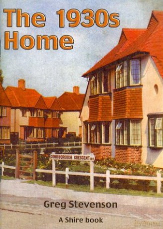 The 1930s Home (Shire Albums): 381 (Shire Library) - Greg Stevenson [KSIĄŻKA]