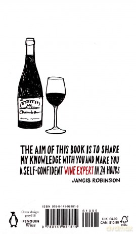 The 24-Hour Wine Expert: Jancis Robinson - Jancis Robinson [KSIĄŻKA]