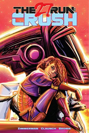 The 27 Run: Crush - Justin Zimmerman [KSIĄŻKA]