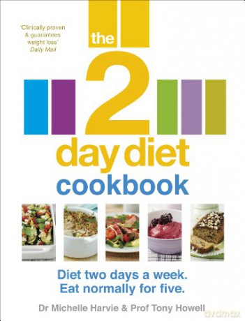 The 2-Day Diet Cookbook - Dr. Michelle Harvie [KSIĄŻKA]