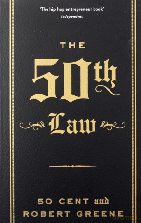 The 50th Law (The Modern Machiavellian Robert Greene, 1) - 50 Cent [KSIĄŻKA]