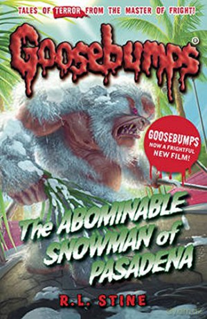 The Abominable Snowman of Pasadena (Goosebumps) - R.L. Stine [KSIĄŻKA]