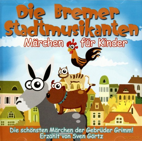 Die Bremer Stadtmusikanten.Mär [CD]