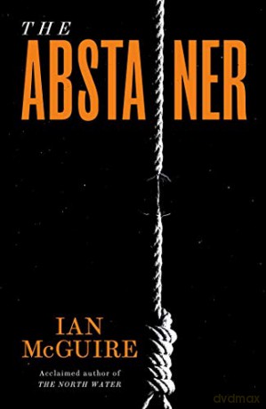 The Abstainer - Ian McGuire [KSIĄŻKA]