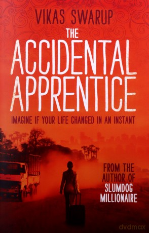 The Accidental Apprentice - Vikas Swarup [KSIĄŻKA]