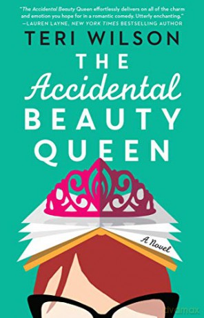The Accidental Beauty Queen [KSIĄŻKA]