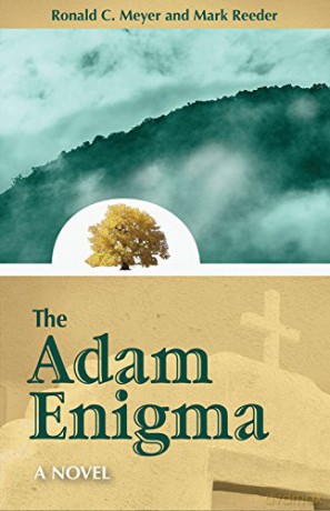 The Adam Enigma: A Novel - Ronald C. Meyer [KSIĄŻKA]