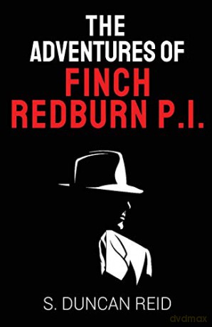 The Adventures of Finch Redburn P.I. - S. Duncan Reid [KSIĄŻKA]