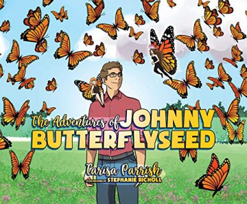 The Adventures of Johnny Butterflyseed - Tarisa Parrish [KSIĄŻKA]