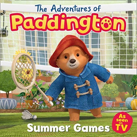 The Adventures of Paddington: Summer Games Picture Book (Paddington TV) [KSIĄŻKA]