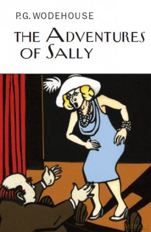 The Adventures of Sally (Everyman's Library P G WODEHOUSE) - P.G. Wodehouse [KSIĄŻKA]