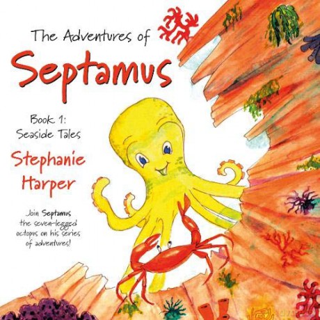 The Adventures of Septamus: Book 1: Seaside Tales - Stephanie A. Harper [KSIĄŻKA]
