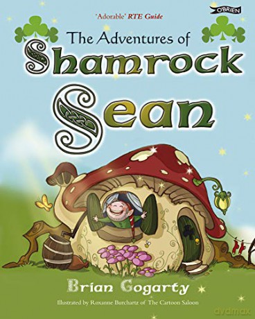 The Adventures of Shamrock Sean - Brian Gogarty [KSIĄŻKA]