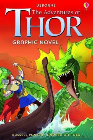 The Adventures of Thor Graphic Novel (Usborne Graphic Novels) - Russell Punter [KSIĄŻKA]