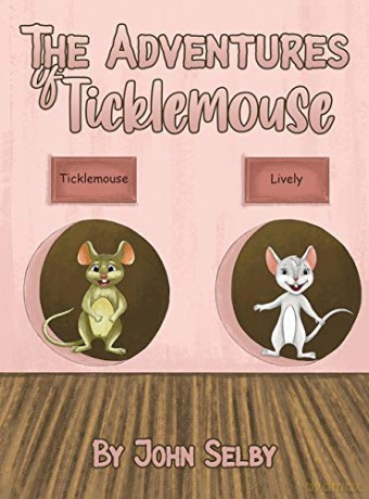 The Adventures of Ticklemouse - John Selby [KSIĄŻKA]